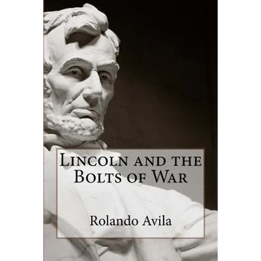 Lincoln and the Bolts of War