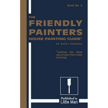 The Friendly Painters House Painting Guide