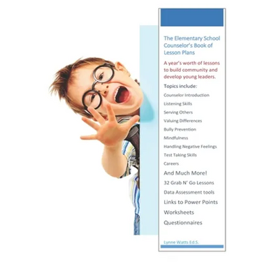 The Elementary School Counselor's Book of Lesson Plans
