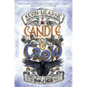 Candle & Crow: Book Three of the Ink & Sigil Series