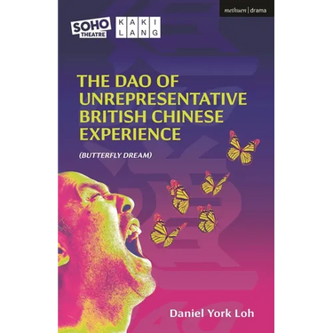 The DAO of Unrepresentative British Chinese Experience: (Butterfly Dream)