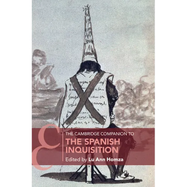 The Cambridge Companion to the Spanish Inquisition