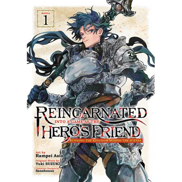 Reincarnated Into a Game as the Hero's Friend: Running the Kingdom Behind the Scenes (Manga) Vol. 1