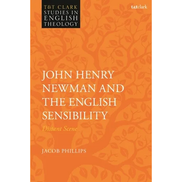 John Henry Newman and the English Sensibility: Distant Scene