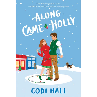 Along Came Holly