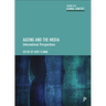 Ageing and the Media: International Perspectives