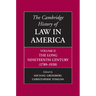 The Cambridge History of Law in America, Volume II: The Long Nineteenth Century (1789-1920)