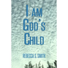 I Am God's Child