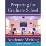 Preparing for Graduate School Academic Writing