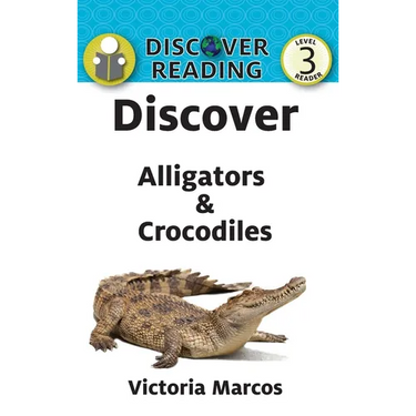 Discover Alligators & Crocodiles