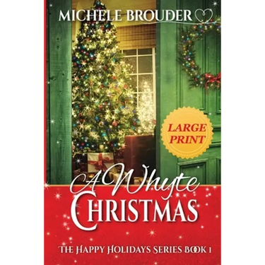 A Whyte Christmas Large Print