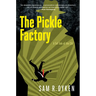 The Pickle Factory: A Tall Tale of the CIA