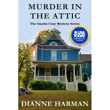 Murder in the Attic: The Ozarks Cozy Mystery Series