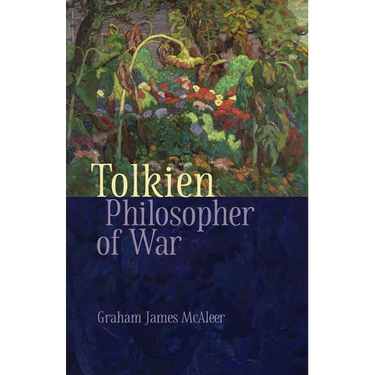 Tolkien, Philosopher of War