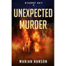 Unexpected Murder: A Murder Mystery with an Astrological Touch