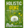 Holistic Gemz: How to treat seasonal and year-long allergies naturally