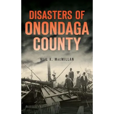 Disasters of Onondaga County