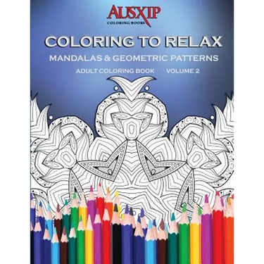 Coloring To Relax Mandalas & Geometric Patterns
