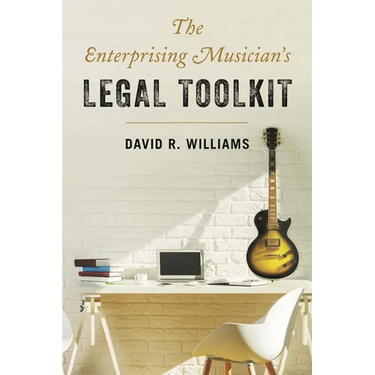 Enterprising Musician's Legal Toolkit
