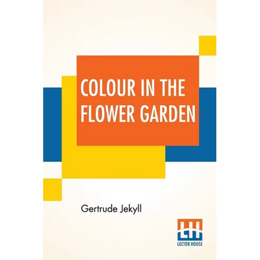 Colour In The Flower Garden