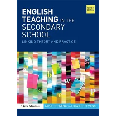 English Teaching in the Secondary School: Linking theory and practice