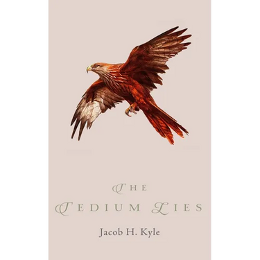 The Tedium Lies