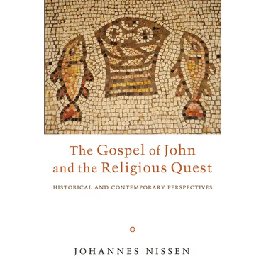 The Gospel of John and the Religious Quest