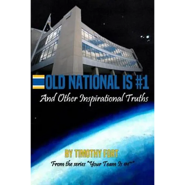 Old National is #1: And Other Inspirational Truths