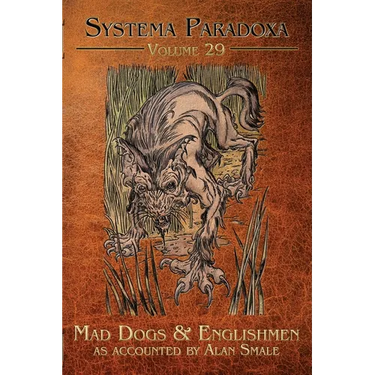 Mad Dogs & Englishmen: A Tale of the Barghest
