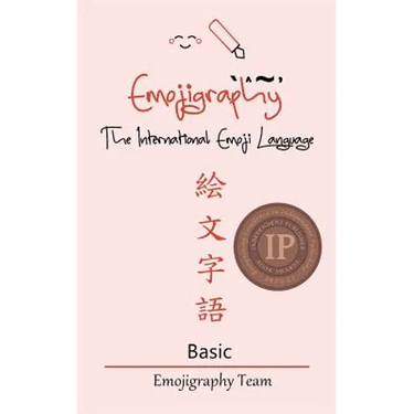 Emojigraphy The International Emoji Language: Basic