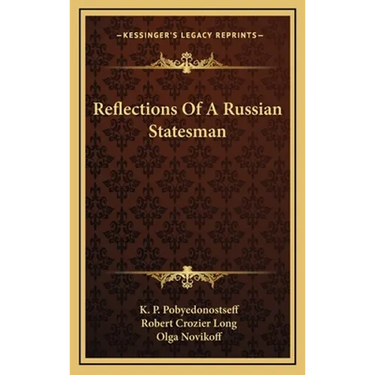 Reflections Of A Russian Statesman