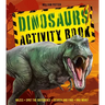 Dinosaurs Activity Book: Mazes, Spot the Difference, Search and Find, and More!