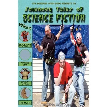 Sciencey Tales of Science Fiction