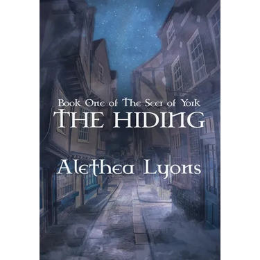 The Hiding: (Book One of The Seer of York)