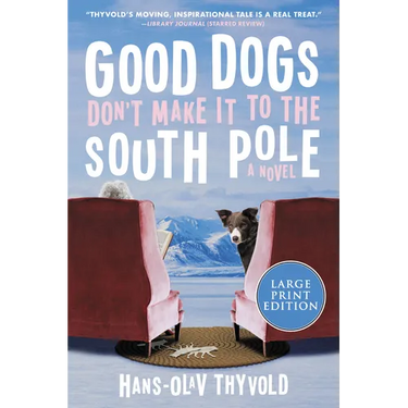 Good Dogs Don't Make It to the South Pole
