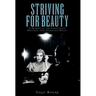 Striving For Beauty