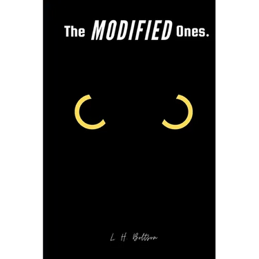 The Modified Ones.