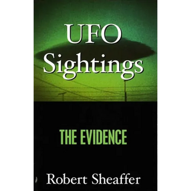 UFO Sightings: The Evidence