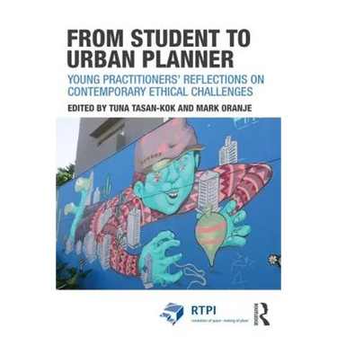 From Student to Urban Planner: Young Practitioners' Reflections on Contemporary Ethical Challenges