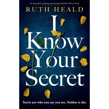 I Know Your Secret: An absolutely gripping psychological thriller full of twists