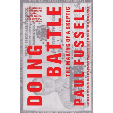 Doing Battle: The Making of a Skeptic