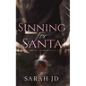 Sinning for Santa: A Dark Mafia Christmas Romance