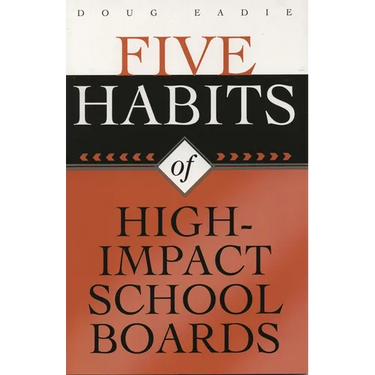 Five Habits of High-Impact School Boards