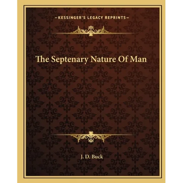 The Septenary Nature Of Man