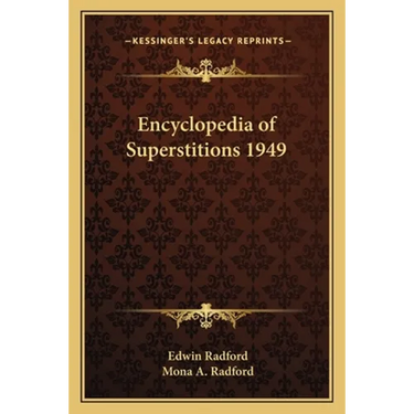 Encyclopedia of Superstitions 1949