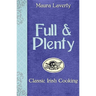 Full & Plenty: Classic Irish Cooking