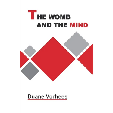 The Womb and the Mind