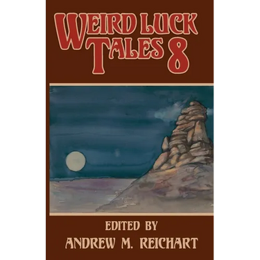 Weird Luck Tales 8