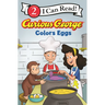 Curious George Colors Eggs