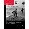 The Routledge Handbook of the Cold War